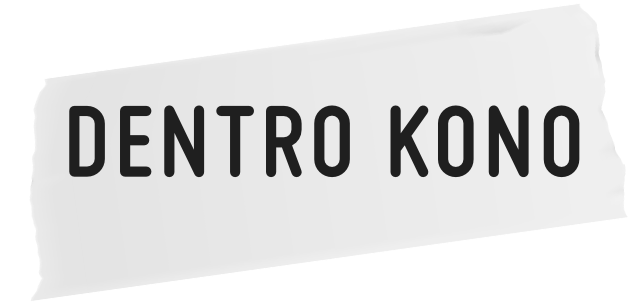 Dentro Kono